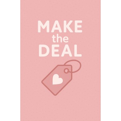 Make the deal 1